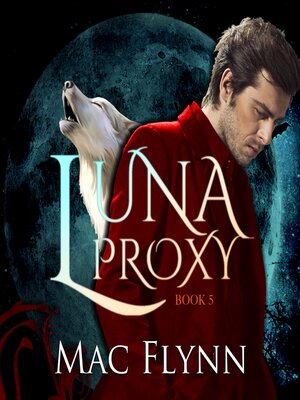 cover image of Luna Proxy #5 (Werewolf Shifter Romance)